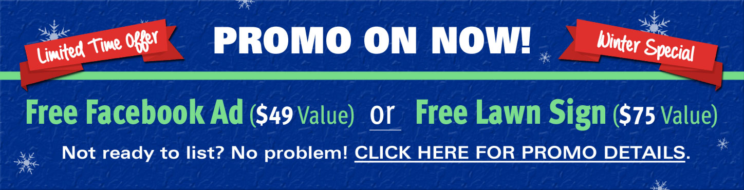 Promo on now! Free Facebook ad or Free lawn sign